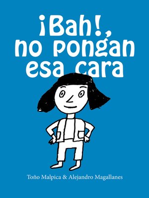 cover image of ¡Bah!, no pongan esa cara